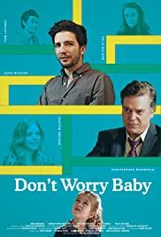 Не волнуйся, малыш / Don't Worry Baby (2015) 