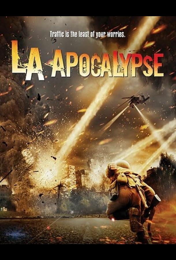 Апокалипсис в Лос-Анджелесе / LA Apocalypse (2015) 