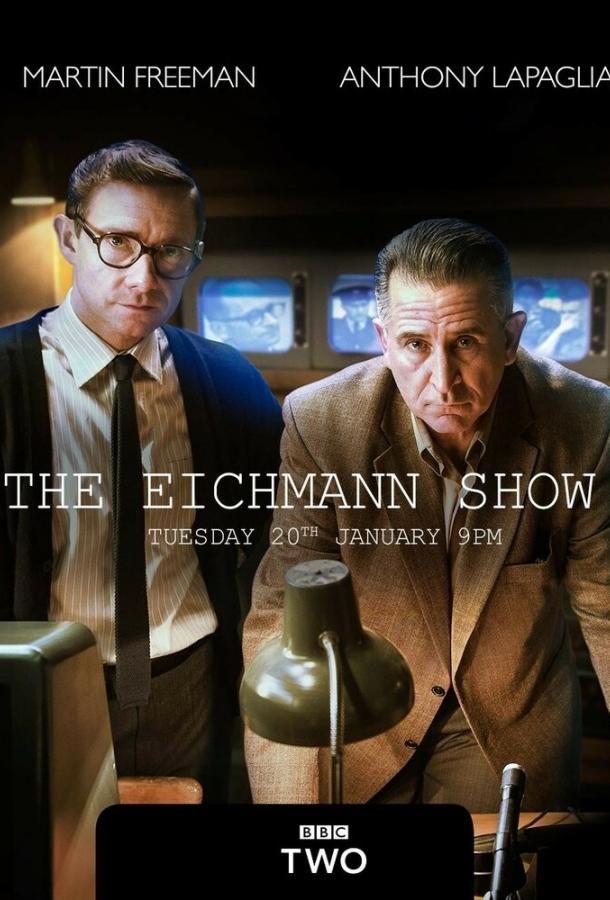 Шоу Эйхмана / The Eichmann Show (2015) 