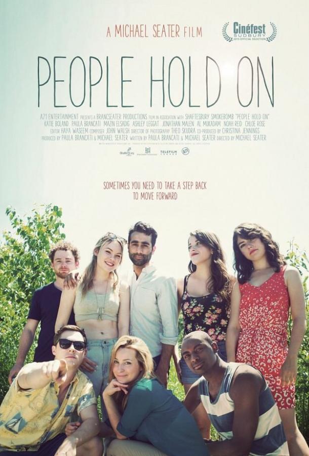 Всё будет хорошо / People Hold On (2015) 