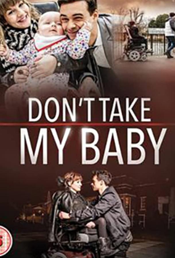 Don't Take My Baby (2015) 
