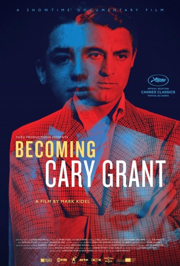 Становясь Кэри Грантом / Becoming Cary Grant (2017) 