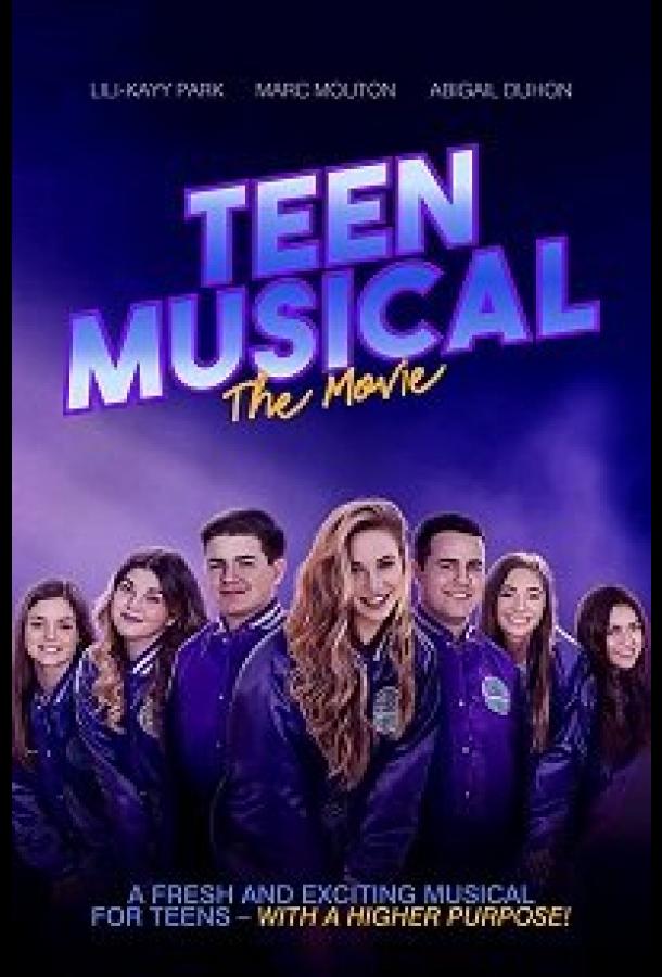 Подростковый мюзикл в кино / Teen Musical - The Movie (2020) 