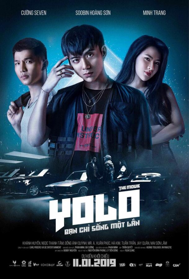 YOLO. Фильм / YOLO - Ban Chi S?ng M?t L?n (2019) 