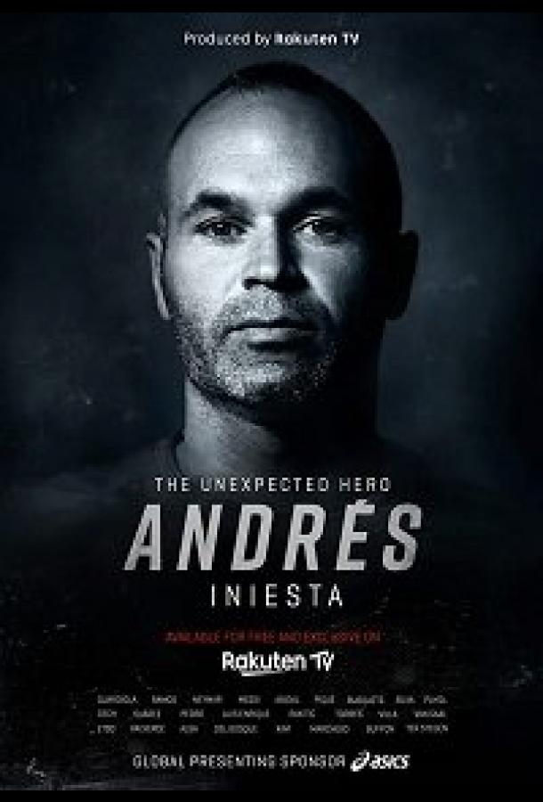 Андрес Иньеста: нежданный герой / Andr?s Iniesta: The Unexpected Hero (2020) 
