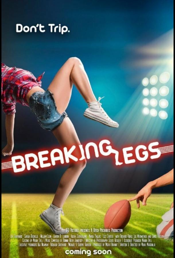 Набей ноги / Breaking Legs (2017) 
