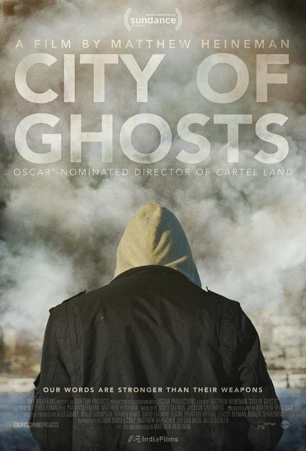 Город призраков / City of Ghosts (2017) 