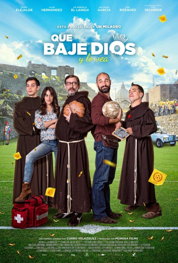 Пусть Господь посмотрит на это / Que baje Dios y lo vea (2017) 