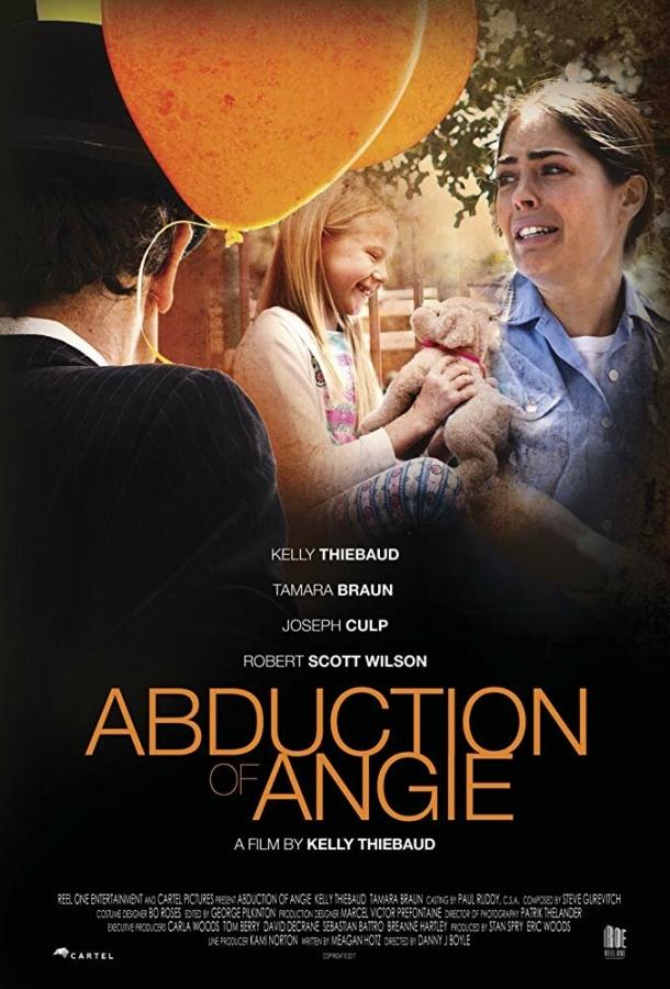 Похищение Энджи / Abduction of Angie (2017) 