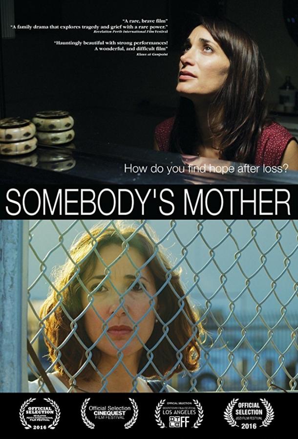 Чья-то мать / Somebody's Mother (2016) 
