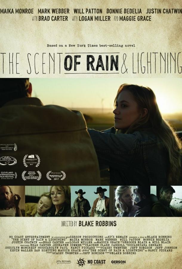 Запах дождя и молнии / The Scent of Rain & Lightning (2017) 