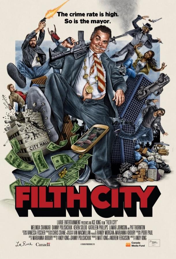 Грязный город / Filth City (2017) 