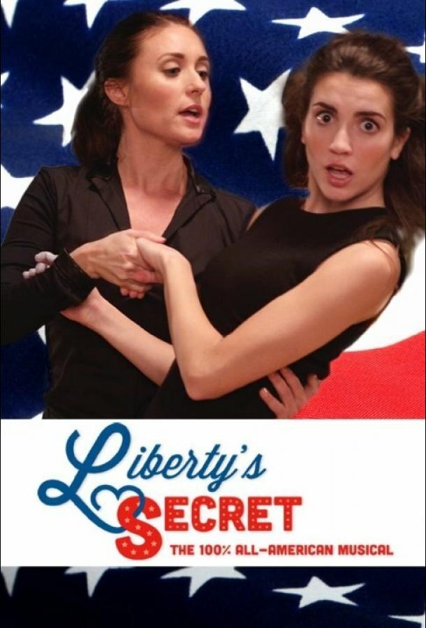 Секрет Либерти / Liberty's Secret (2016) 