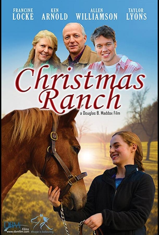 Рождество на ранчо / Christmas Ranch (2016) 
