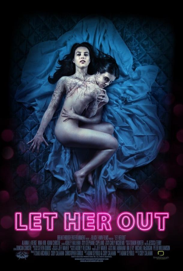 Выпусти её / Let Her Out (2016) 